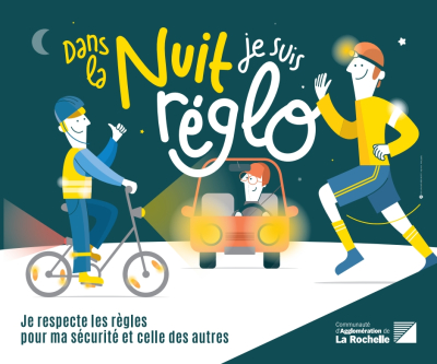 Dans la nuit, je suis réglo : sécurisez vos déplacements à l'approche de l'hiver !