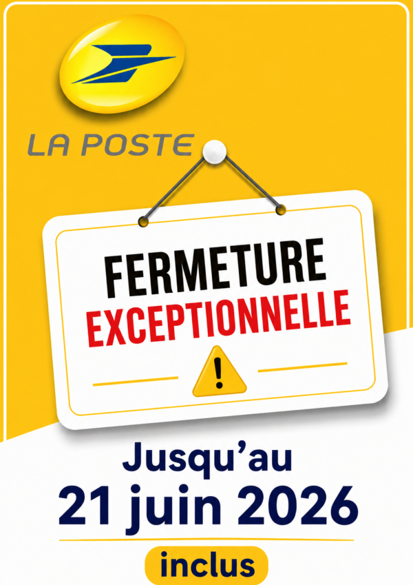 Fermeture temporaire du bureau de poste jusqu'au 21 juin 2026